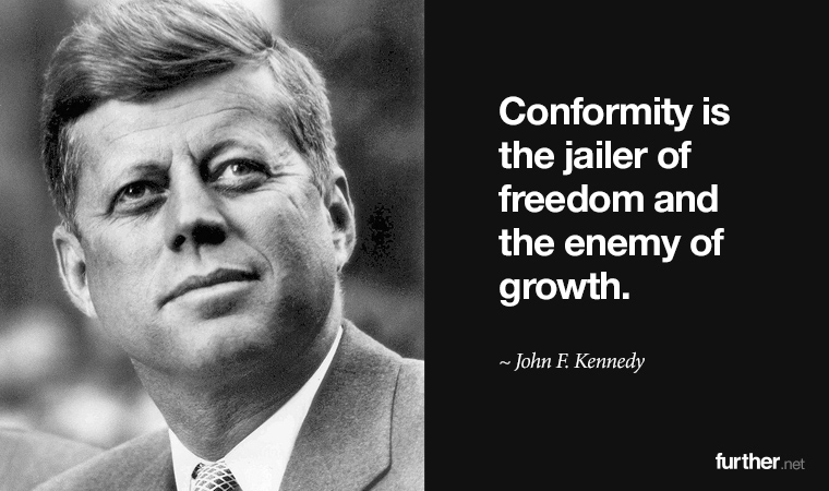 Conformity kills growth