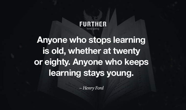 Anyone who stops learning is old, whether at twenty or eighty. Anyone who keeps learning stays young. ~ Henry Ford
